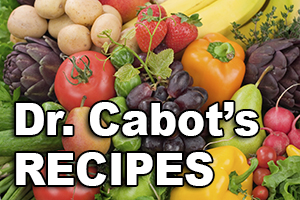 Dr Cabot's Recipes - Assorted Fruits & Vegetables