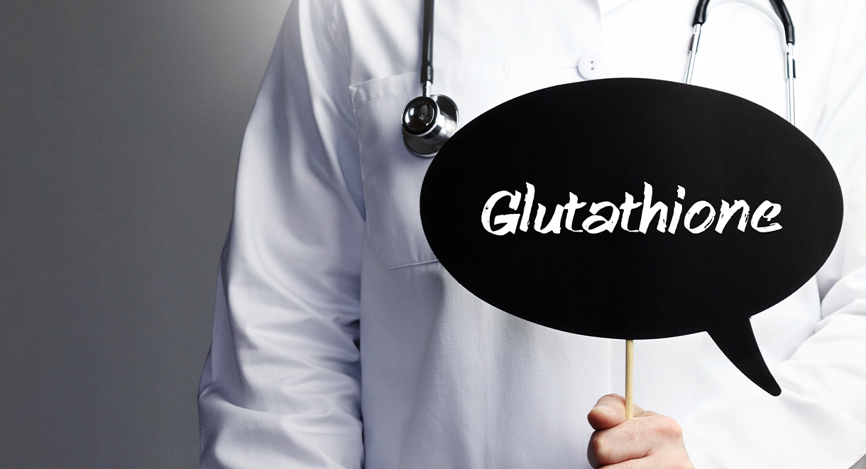 Are You Making Enough Glutathione?